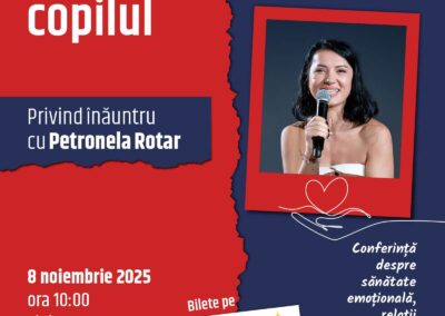 Eu si Copilul – Privind înăuntru, cu Petronela Rotar